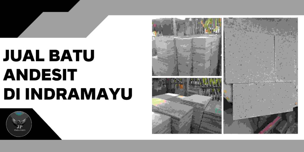Jual Batu Andesit Di Indramayu